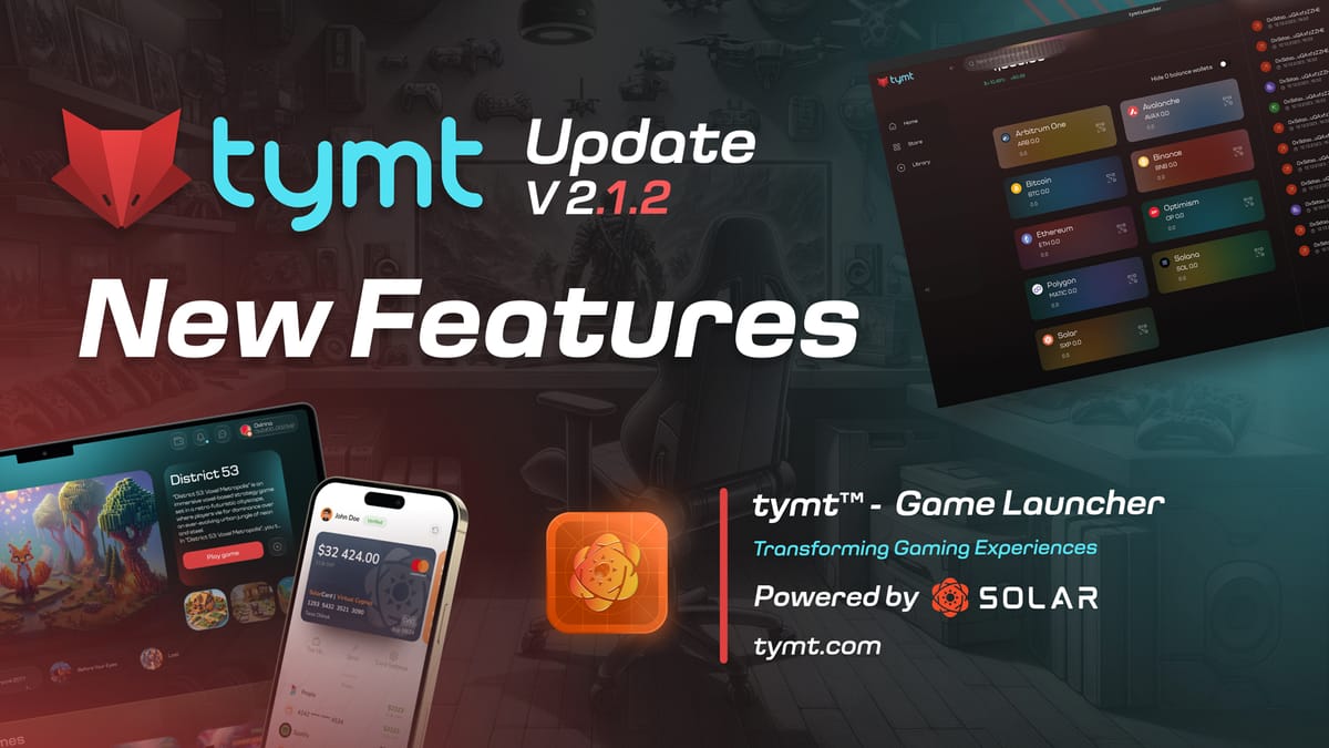 New Features in  tymt™ 2.1.2